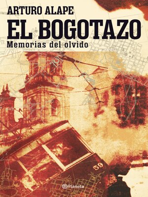 cover image of El Bogotazo, memorias del olvido